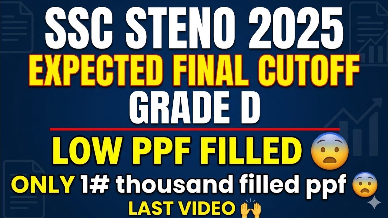 SSC STENO 2025 EXPECTED FINAL CUTOFF 🙌 DETAILED ANALYSIS | LOW PPF FILLED😨 LOW CUTOFF?? #ssc #steno 