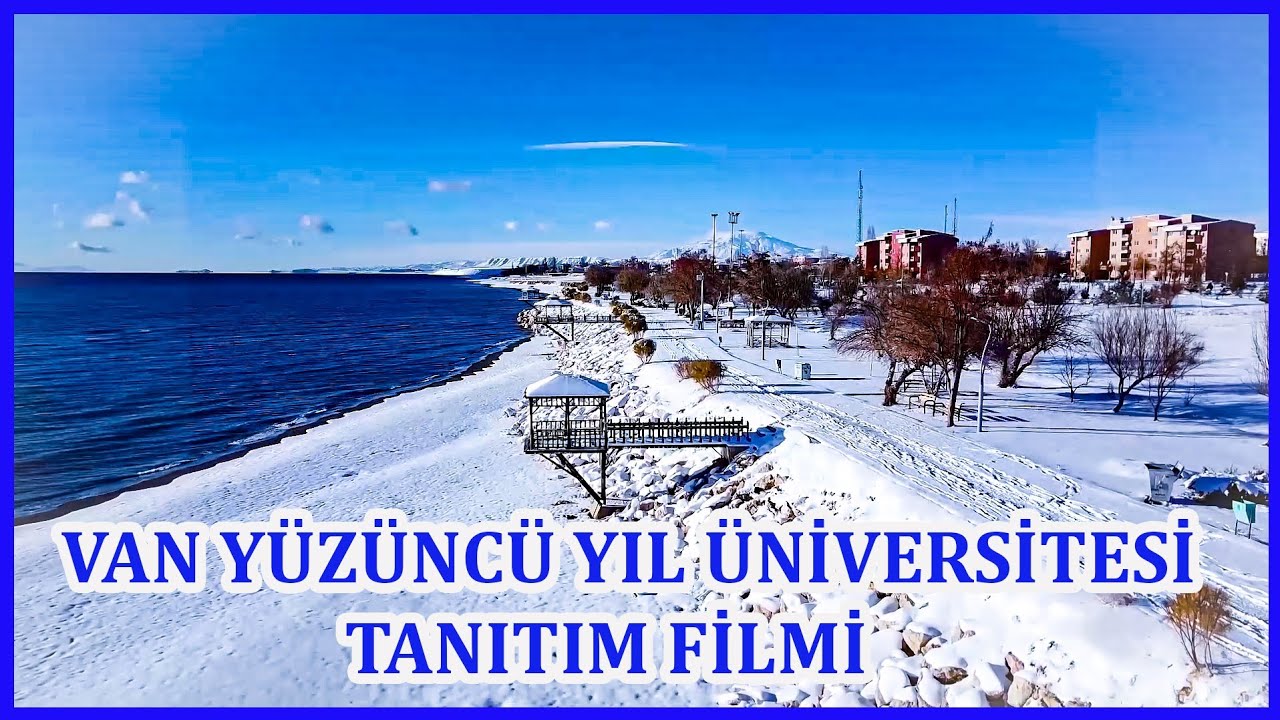 Van Yüzüncü Yıl Üniversitesi | Tanıtım Filmi {İngilizce Altyazılı | English Subtitles}