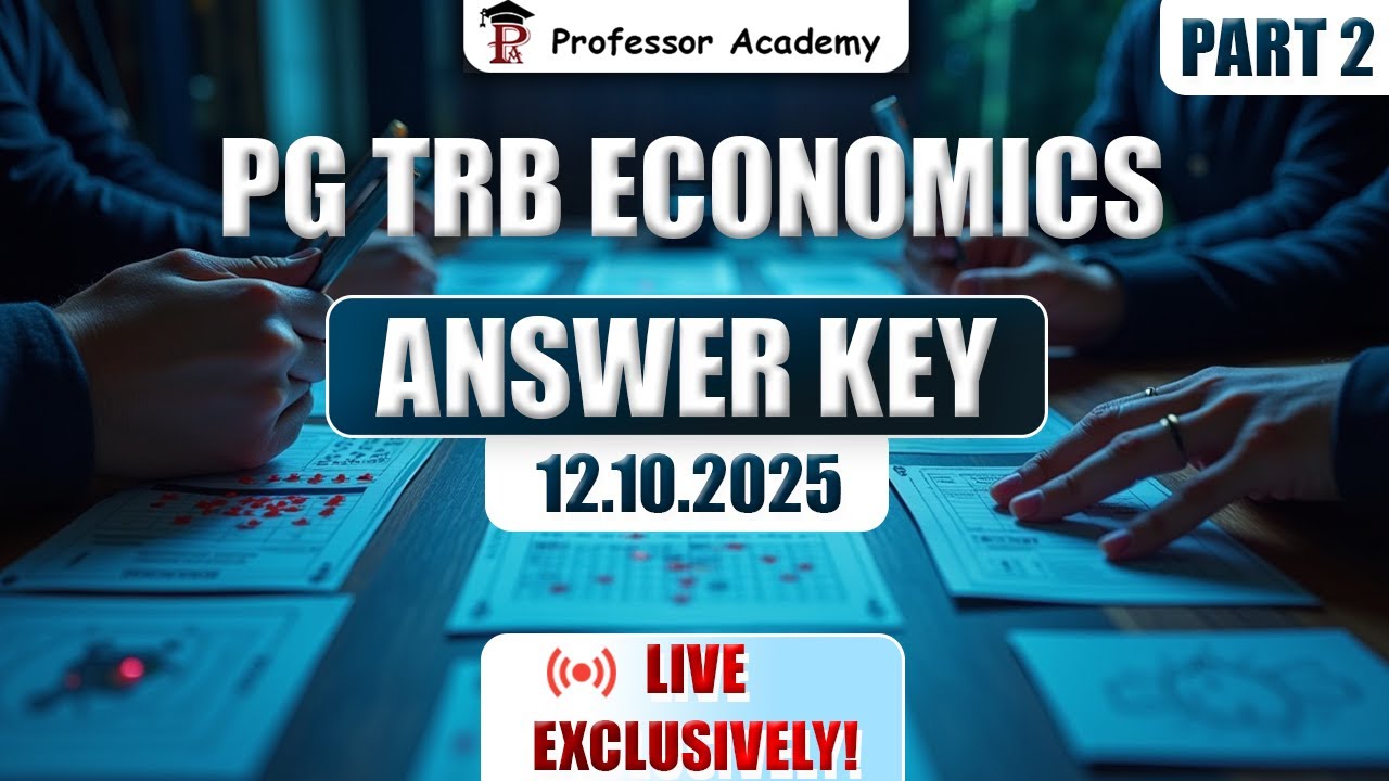 PG TRB Economics 2025 |Answer Key | Live Exclusively | Part 2
