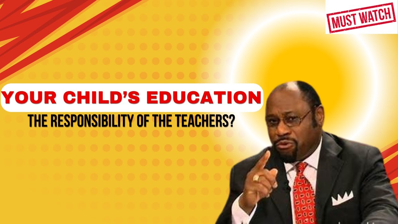 THE ROLE OF THE FAMILY IN EDUCATING THE CHILDREN || BUILDING STRONG FAMILIES || DR. MYLES MUNROE
