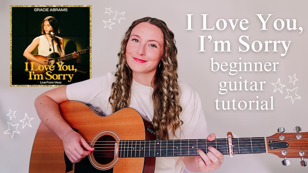 Грейси Абрамс «I Love You, I’m Sorry» — обучающая игра на гитаре с лёгкими аккордами 💛 The Secret...