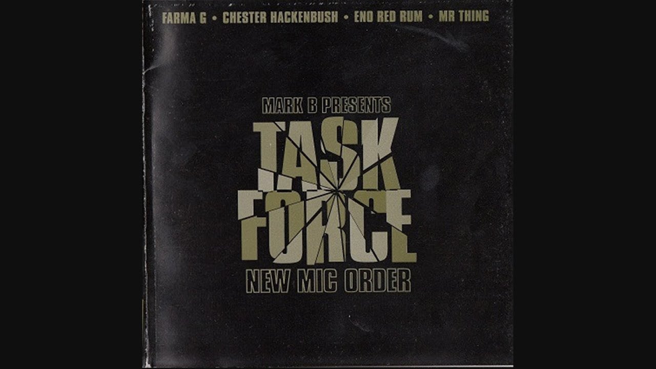 Mark B Presents: Taskforce - New Mic Order (Album + Instrumentals) (1999)
