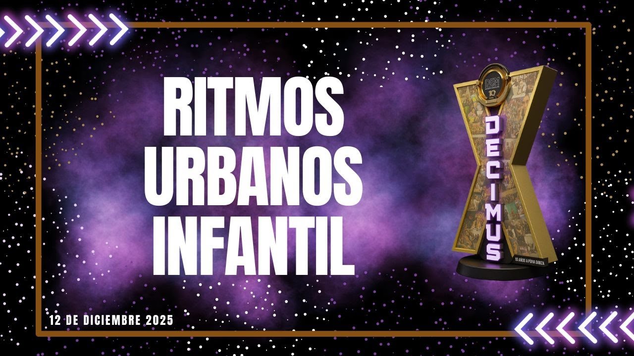 36   RITMOS URBANOS INFANTIL - MUESTRA DECIMUS - DANZA EN MOVIMIENTO