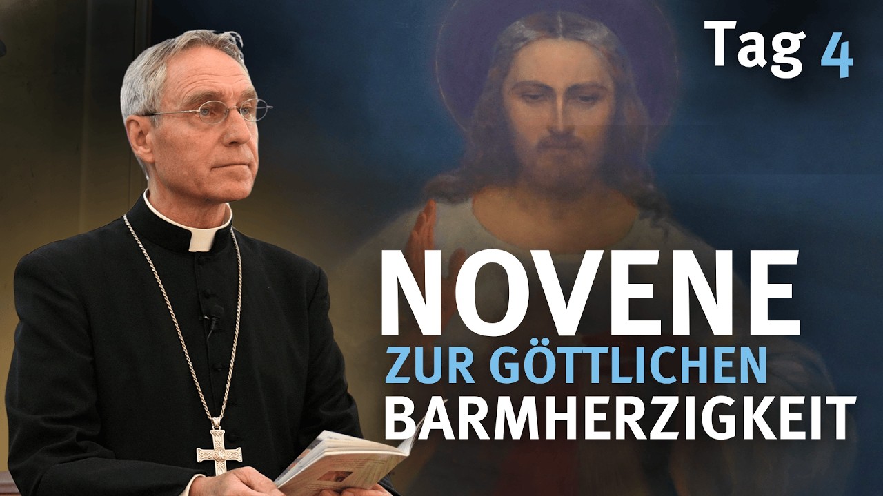 Novene zur g&ouml;ttlichen Barmherzigkeit &ndash; 4. Tag &ndash; mit Erzbischof Georg G&auml;nswein