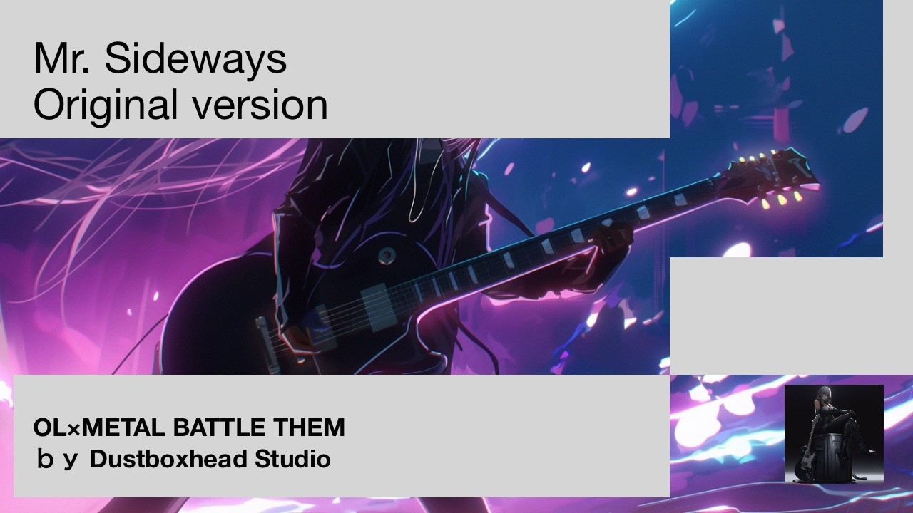 Mr. Sideways｜OL×Metal Battle Them – Neon Live Ver.