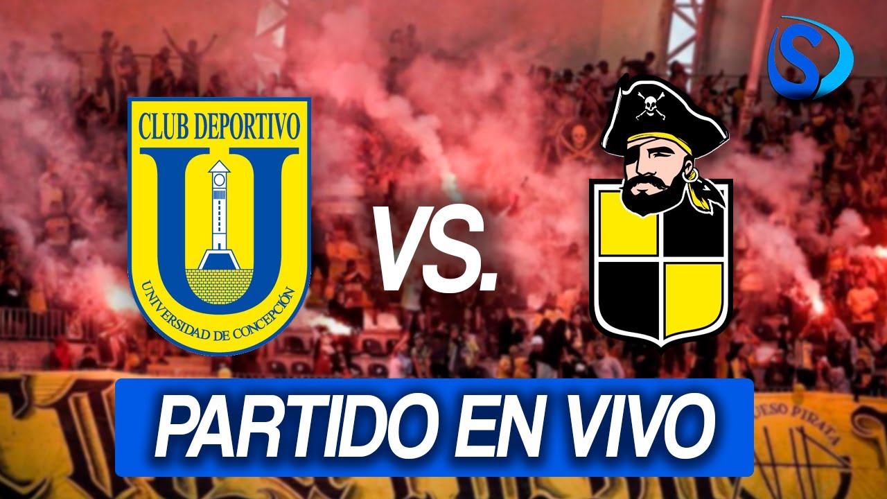 UNIVERSIDAD DE CONCEPCION V/S COQUIMBO UNIDO - FECHA 1 - EN VIVO - SoloDeportes FM