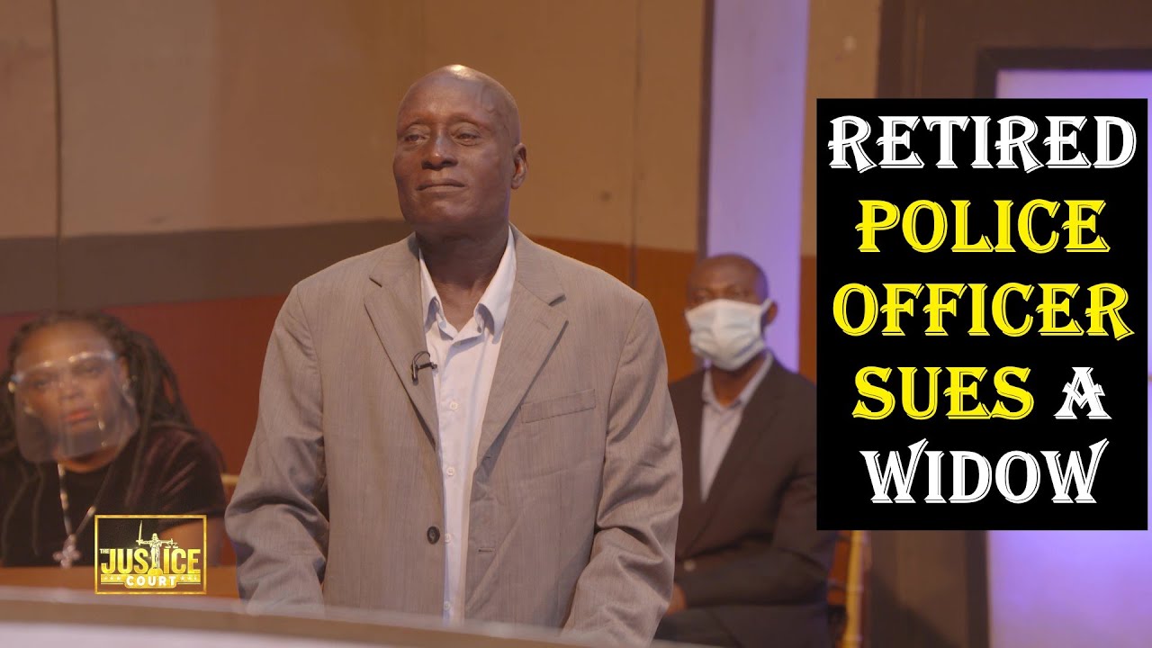 The Justice Court EP 88 || RETIRED POLICE OFFICER SUES A WIDOW