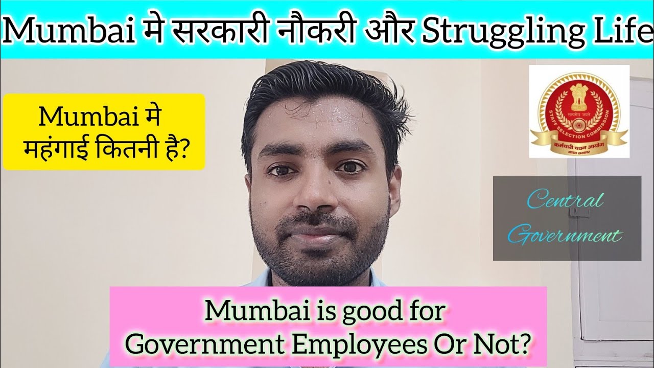 Life of Mumbai after Government Job|| SARKARI Job || #cgl #ssc #chsl #mts #cpo