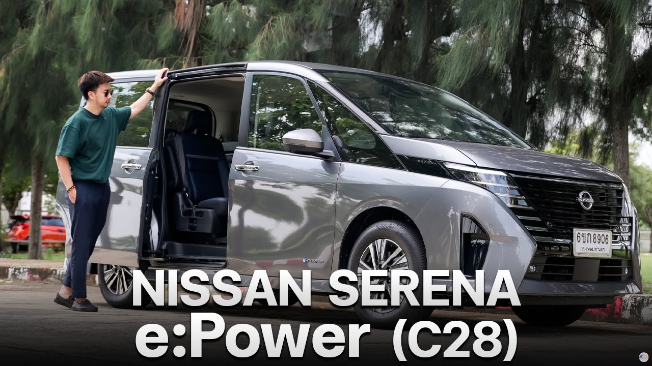 รีวิว Nissan Serena e:Power (C28) ราคา 1,699,000 บาท