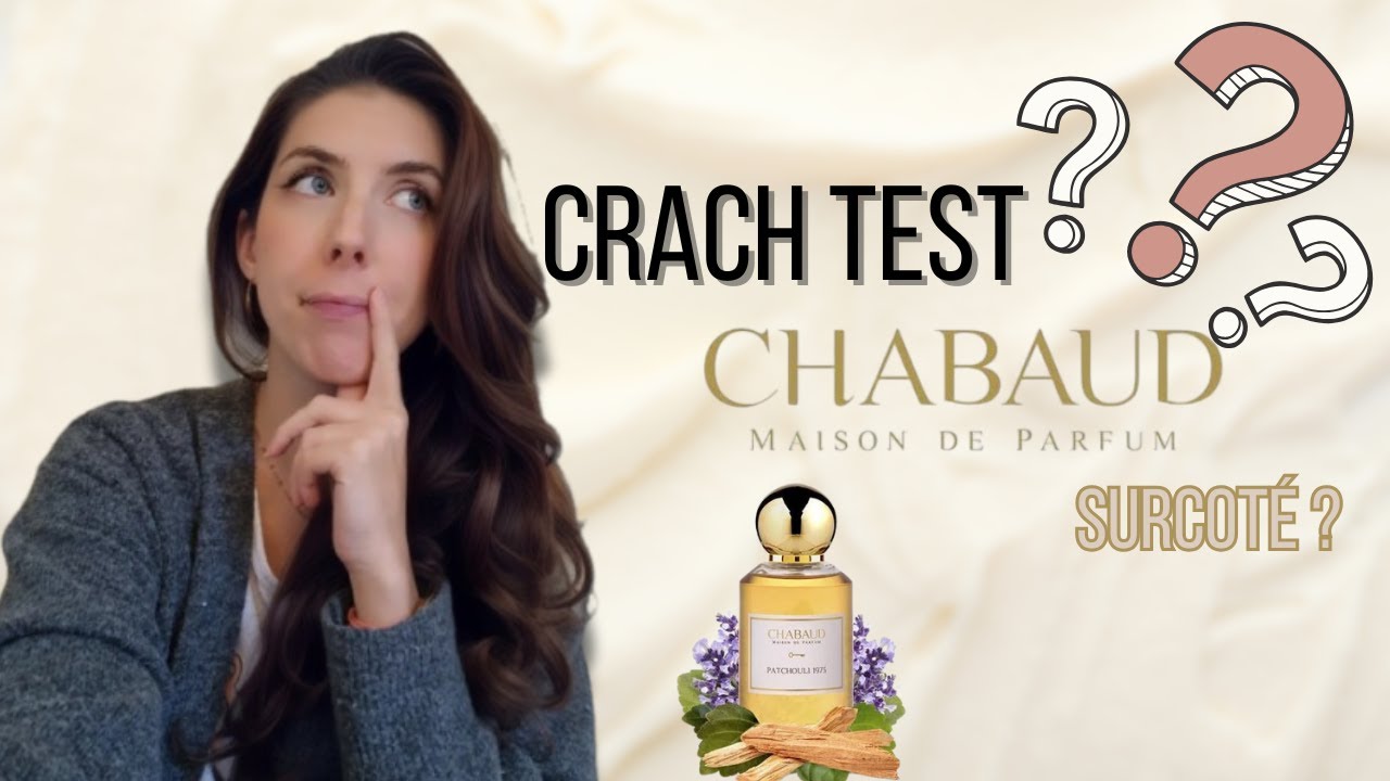 CRASH TEST Maison Chabaud | Parfums de niche&hellip; surcot&eacute;s ?