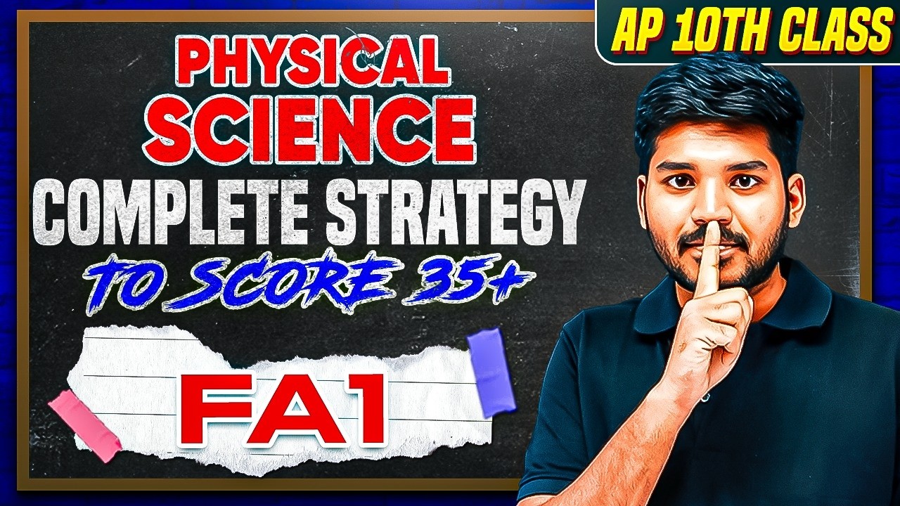 Physical Science | Complete Strategy To Score 35+ | FA1 Exam