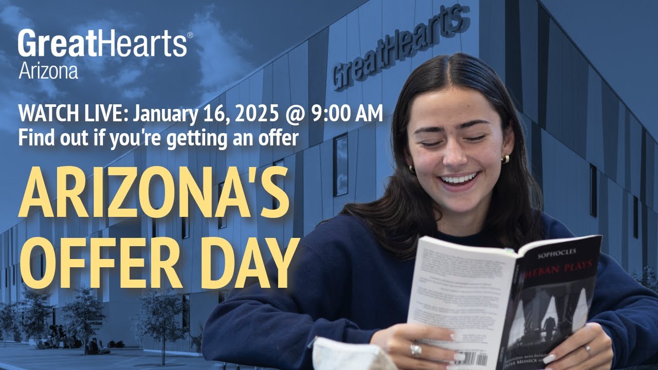 Great Hearts Arizona OFFER DAY LIVE!