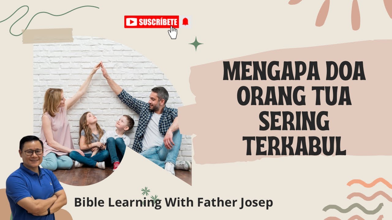 MENGAPA DOA ORANG TUA SERING TERKABUL