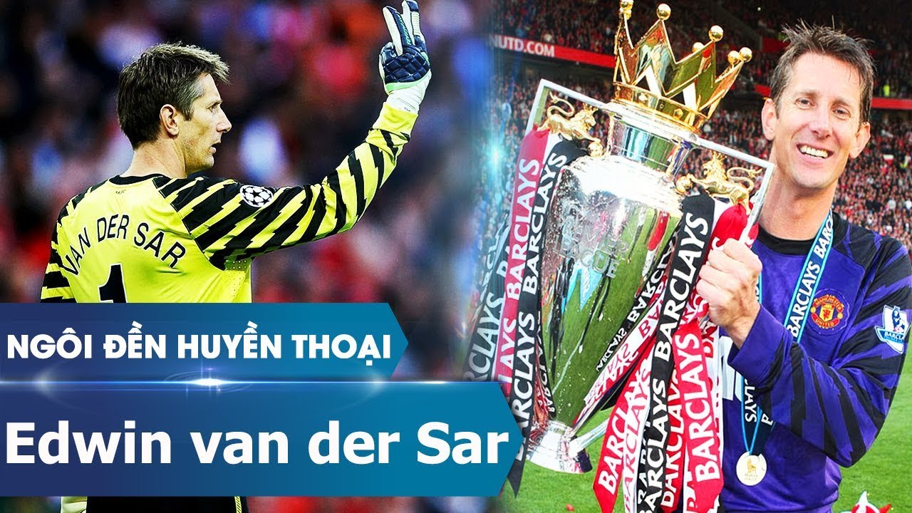 Ngôi đền huyền thoại | Edwin van der Sar