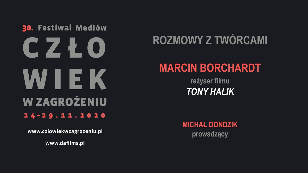 Rozmowa z MARCINEM BORCHARDTEM /  TONY HALIK