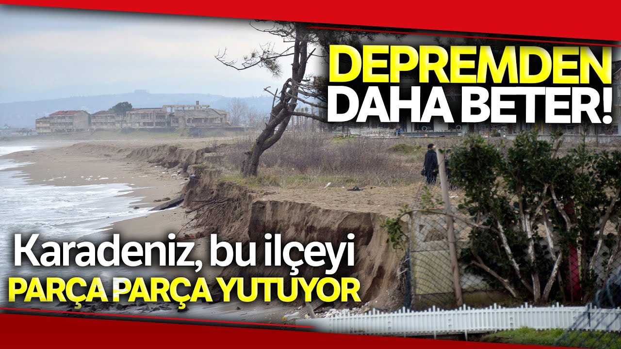 Karadeniz, Bu İlçeyi Parça Parça Yutuyor