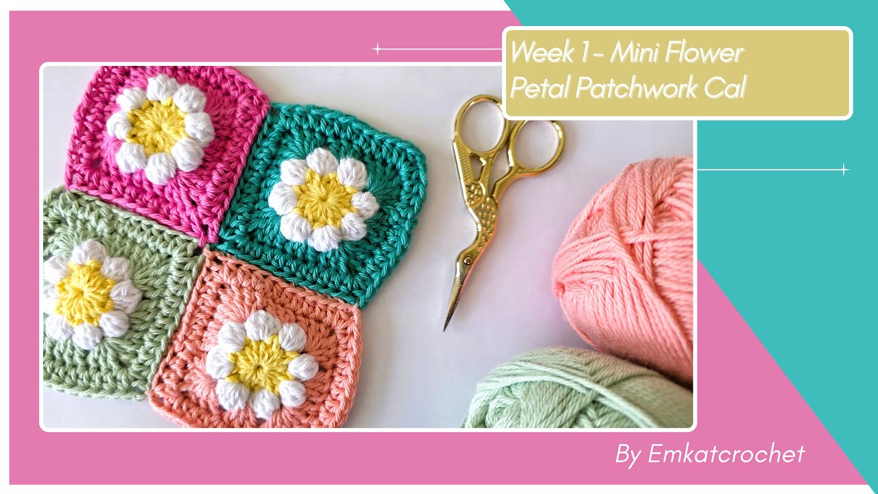 Week 1 | Petal Patchwork Cal | Mini Flowers