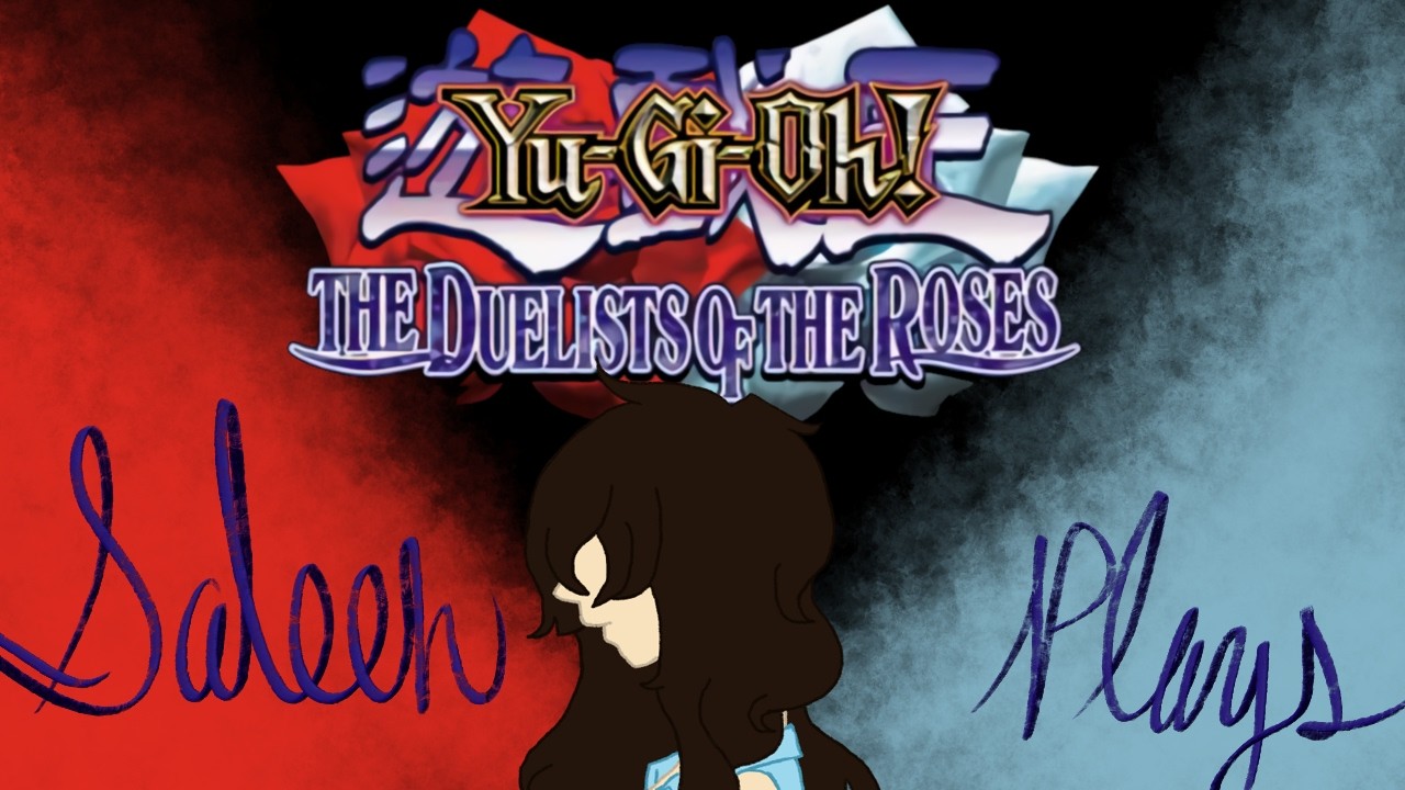 YuGiOh: Duelists of the Roses Part 2 Full Twitch VOD