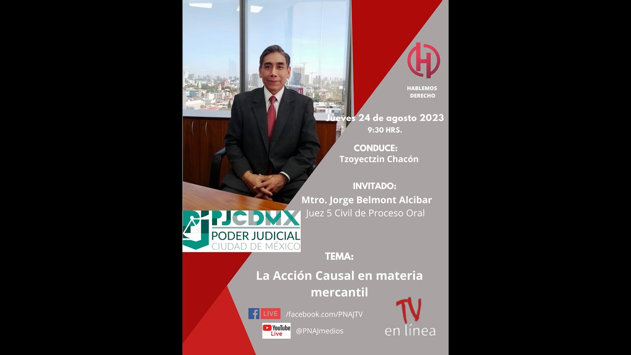 LA ACCIÓN CAUSAL EN MATERIA MERCANTIL. Hablemos Derecho TV