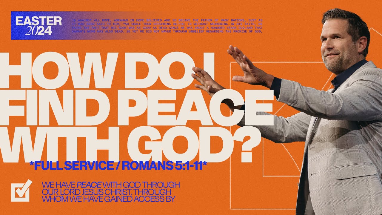 How Can I Find Peace with God? | Kyle Idleman | SE ONLINE