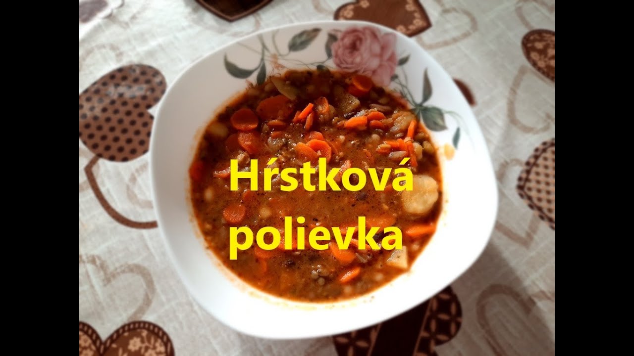 Recepty pre život - Hŕstková polievka