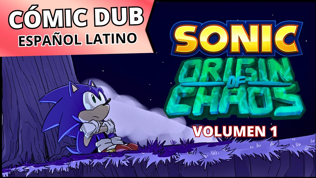 Sonic Origin of Chaos Vol. 1 | Comic Dub Español Latino (Capítulos 1-5) #sonicthehedgehog #sonic