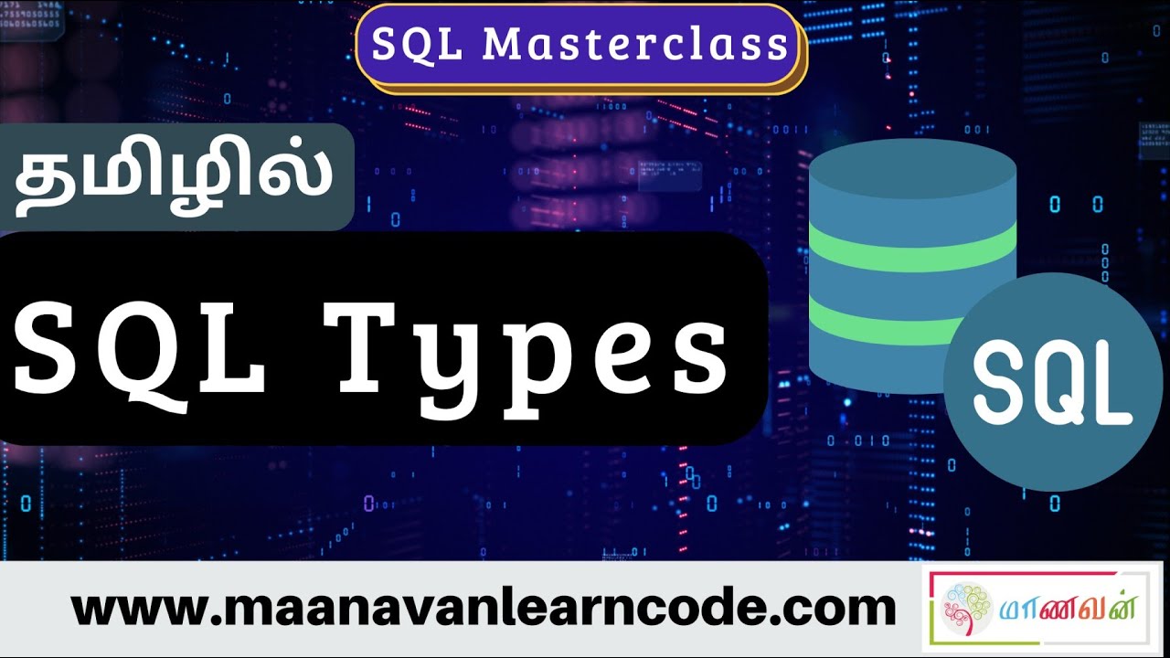 SQL - Structured Query Language  | SQL Types | SQL Tutorial in Tamil