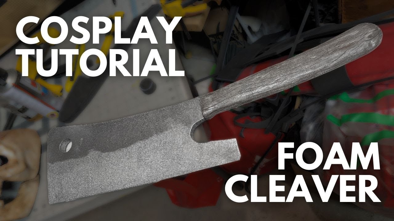 The SECRET to Seamless Foam Props | Foam Cleaver Cosplay Prop Tutorial