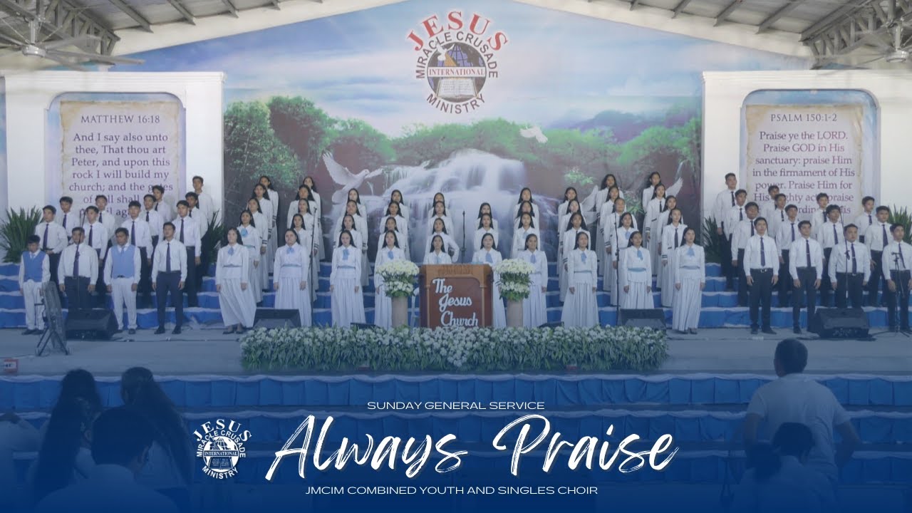 Always Praise | JMCIM Marilao Bulacan Combined Youth & Singles Choir | February 12, 2023