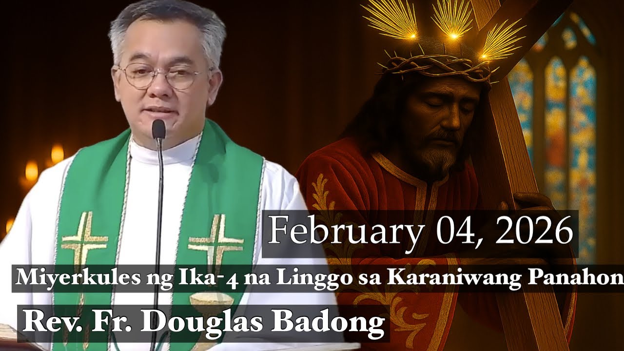 FILIPINO LIVE MASS TODAY FEBRUARY 04, 2026 REV. FR. DOUGLAS BADONG