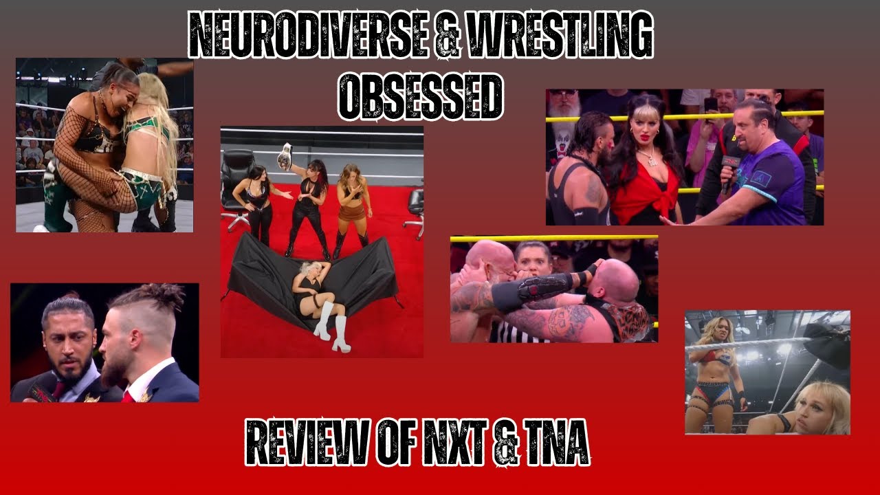 👑 NXT Review (06/17/25) & TNA Review (06/19/25) – Rising Women & Brutal Knockouts Clash! 💥