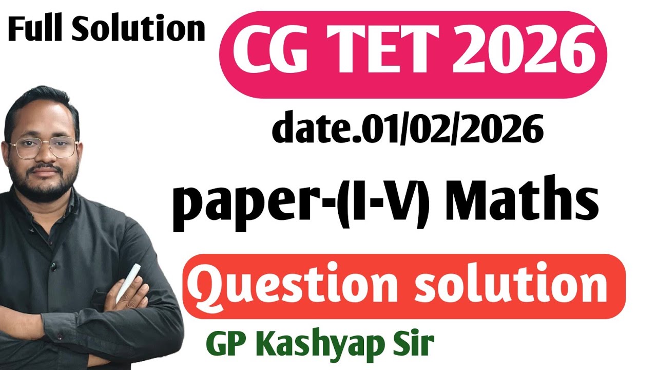 CG TET 1 February 2026 Paper-1 Maths Full Solution | Class 1 to 5 | Today Exam Analysis#cgtet#tet 