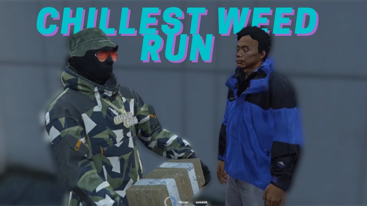 Chodie Does A Weed Run - #Nopixel GTA V RP