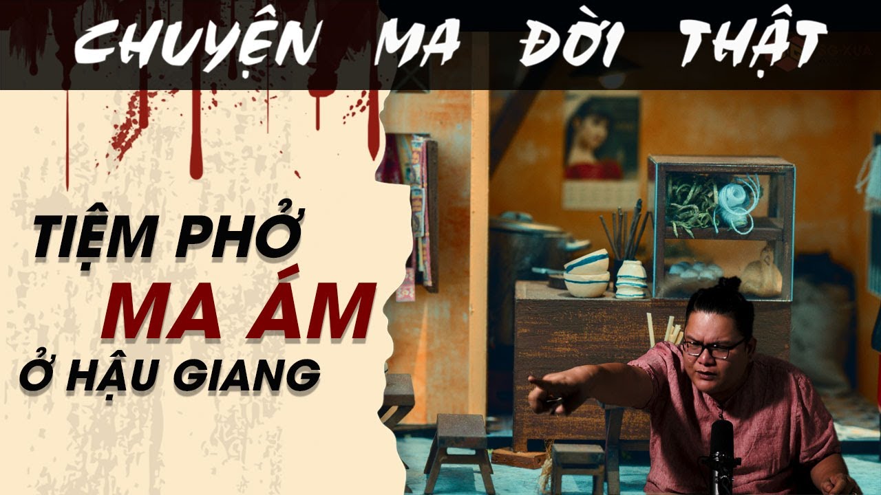 [TẬP 1446] Chuyện Ma Có Thật : TIỆM PHỞ MA ÁM Ở HẬU GIANG