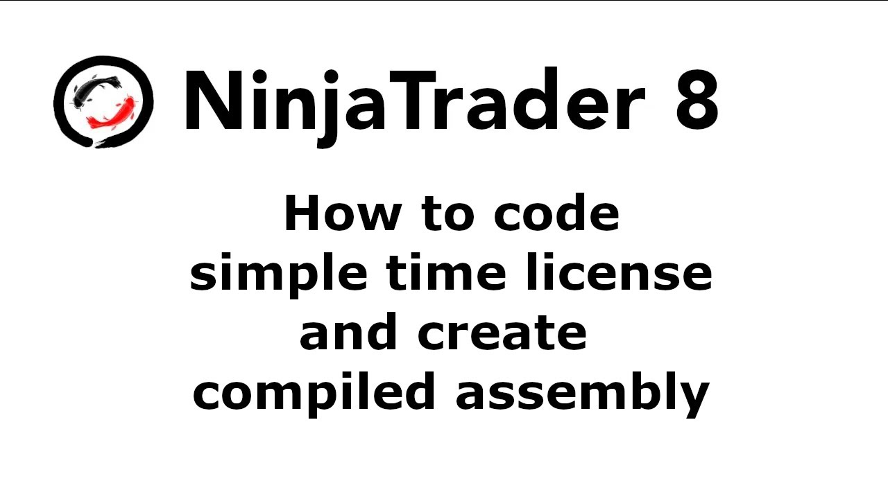 NinjaTrader 8: how to code simple time license for your products