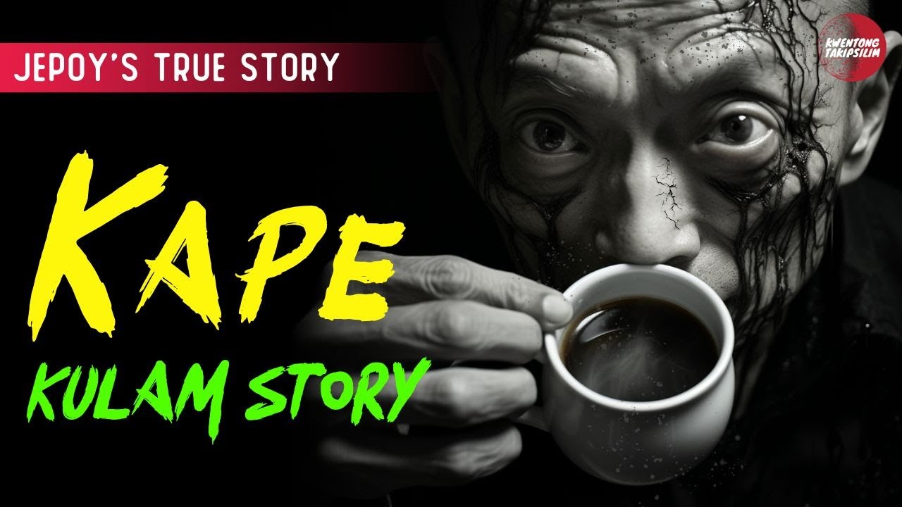KAPE HORROR STORY | JEPOY'S STORY | TRUE HORROR STORY | TAGALOG HORROR STORIES