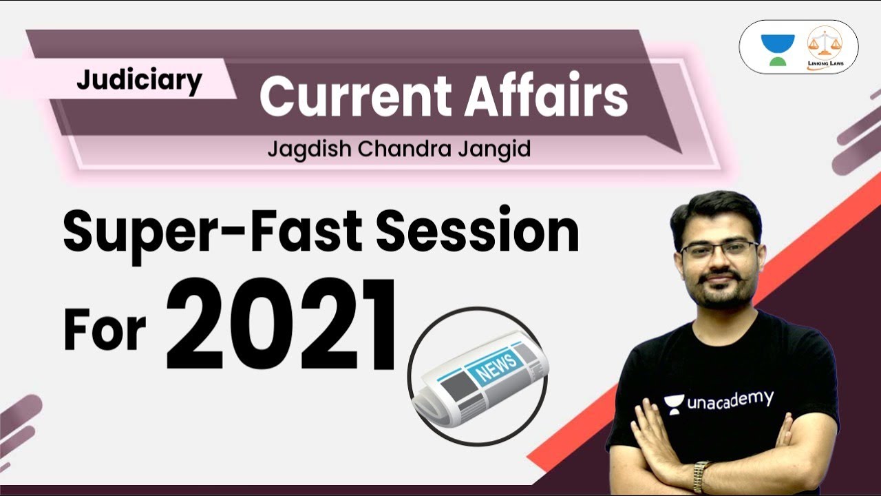 2021 Current Affairs Marathon Revision | Judiciary Exams