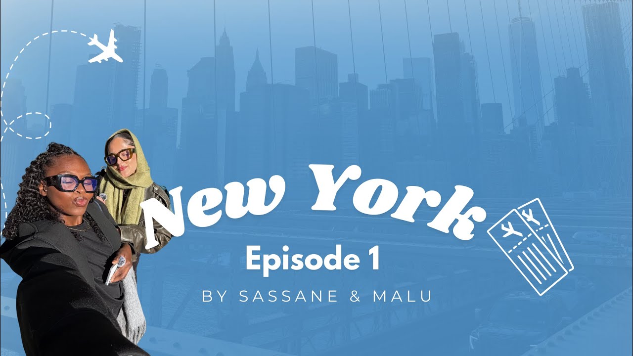 NEW YORK🇺🇸 | Épisode 1