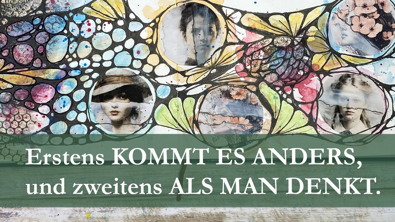 Erstens kommt es anders, und zweitens als man denkt - Art Journal August #3