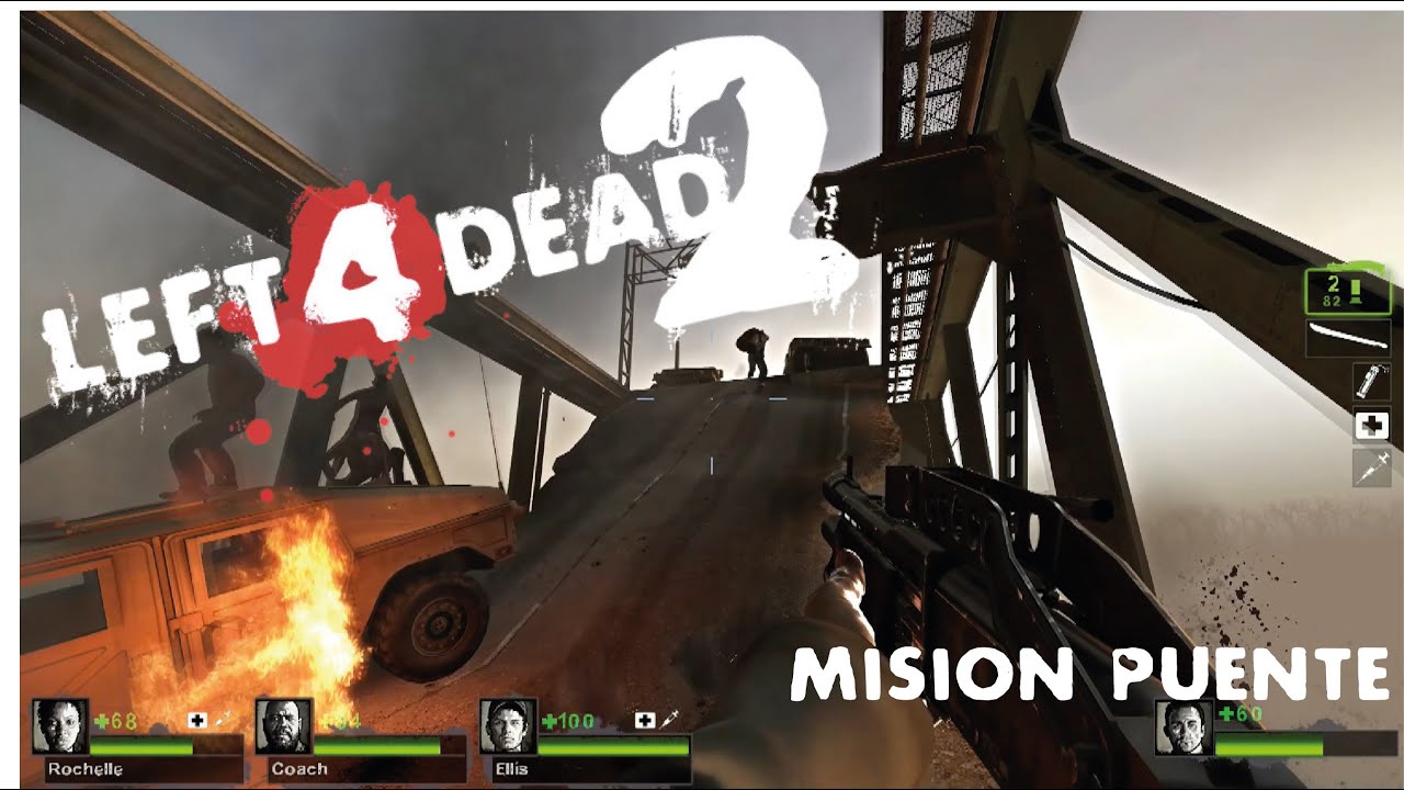 MISION PUENTE Left 4 Dead 2 EN EXPERTO