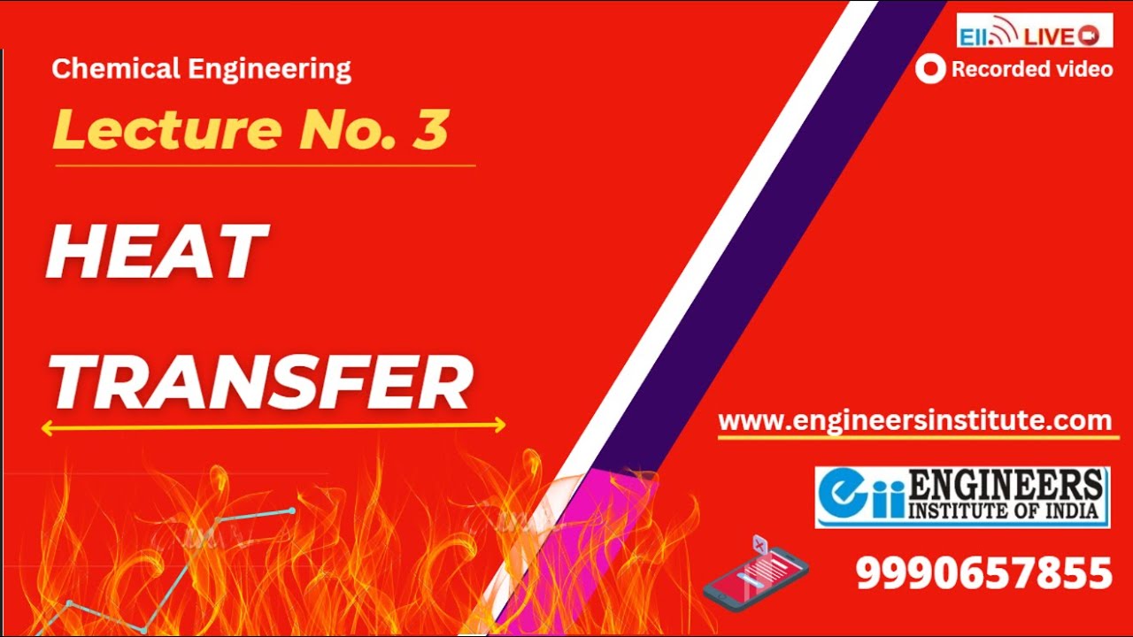 Heat Transfer-HT Lecture 03 GATE Chemical Engineering
