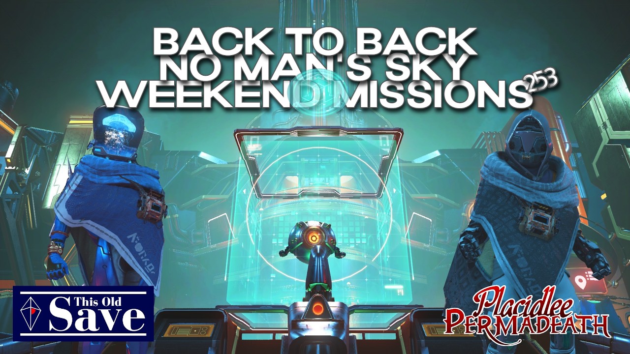 Back To Back Weekend Missions! | Episode 253 | No Man's Sky | Remnant 6.2 | 2026