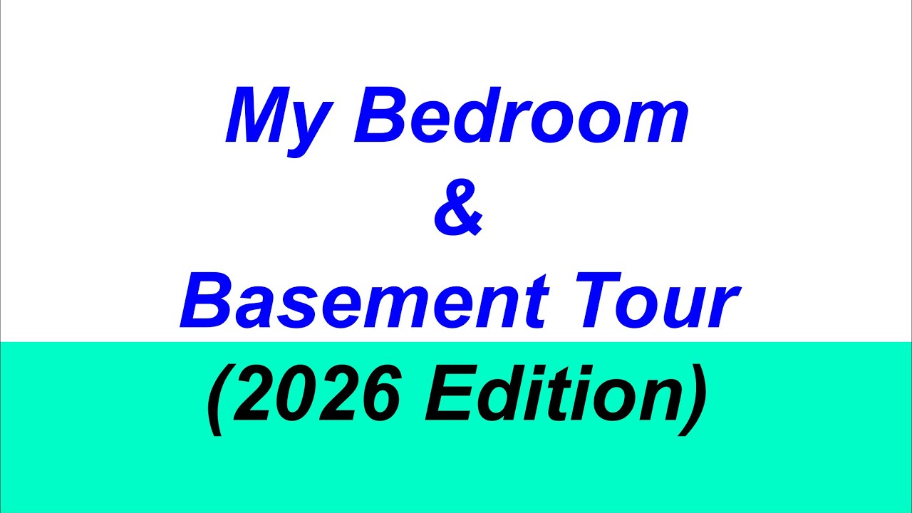 My Bedroom & Basement Tour (2026 Edition)