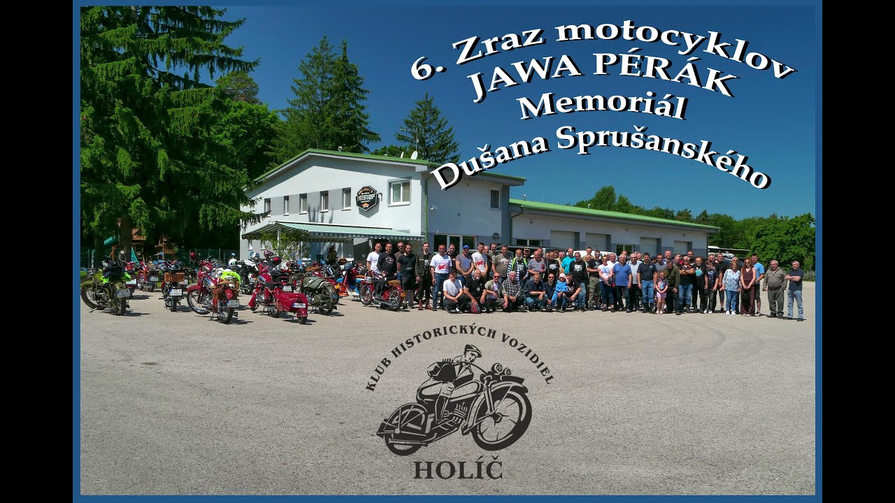 6. Zraz motocyklov JAWA PÉRÁK - Memoriál Dušana Sprušanského 31.5. 2025