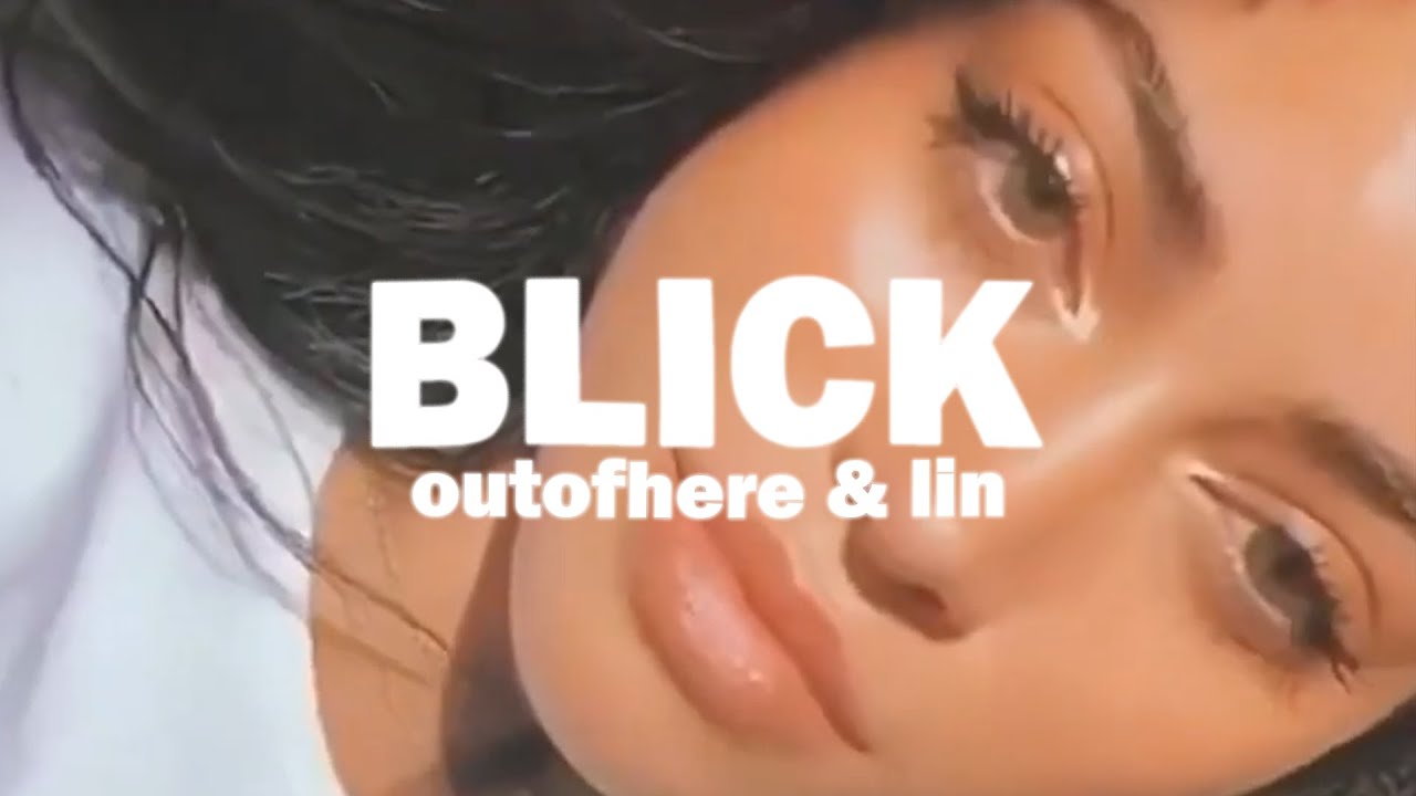 outofhere feat. lin - BLICK (OFFICIAL VIDEO | prod. polar beats)