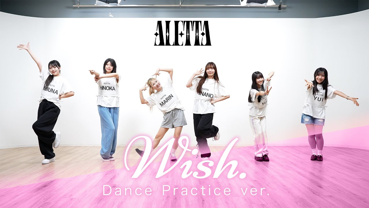 ALETTA「Wish.」Dance Practice Video