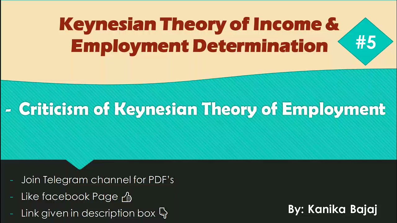 Criticism of Keynesian Theory of Employment | Keynesian Theory | Part-5 | EK:)