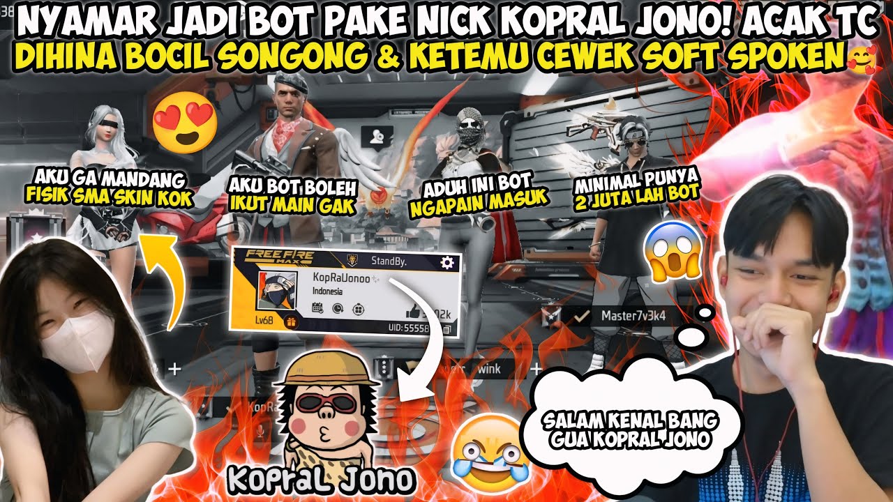 NYAMAR JADI BOT PAKE NICK KOPRAL JONO! ACAK TC LSG DIHINA BOCIL SONGONG & KETEMU CEWEK SOFT SPOKEN🥰