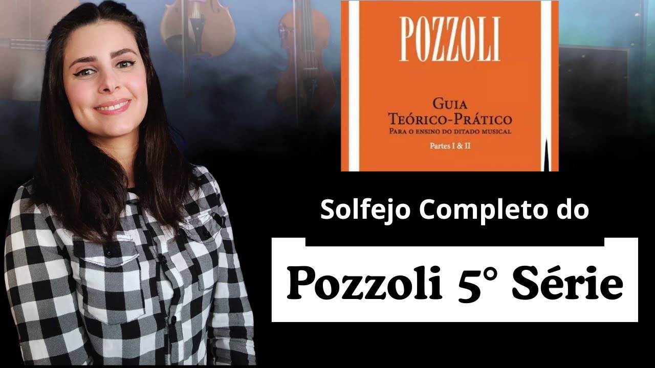 Pozzoli 5° Série   Solfejo Completo com Explicação