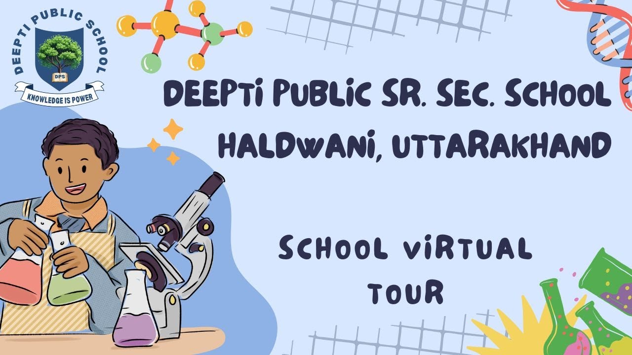 DEEPTI PUBLIC SR. SEC. SCHOOL VIRTUAL TOUR